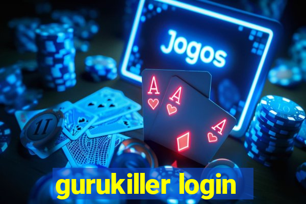 gurukiller login